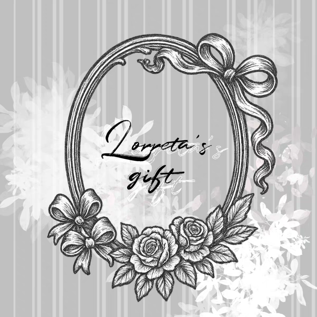 LORRETA'S GIFT洛芮塔的礼物